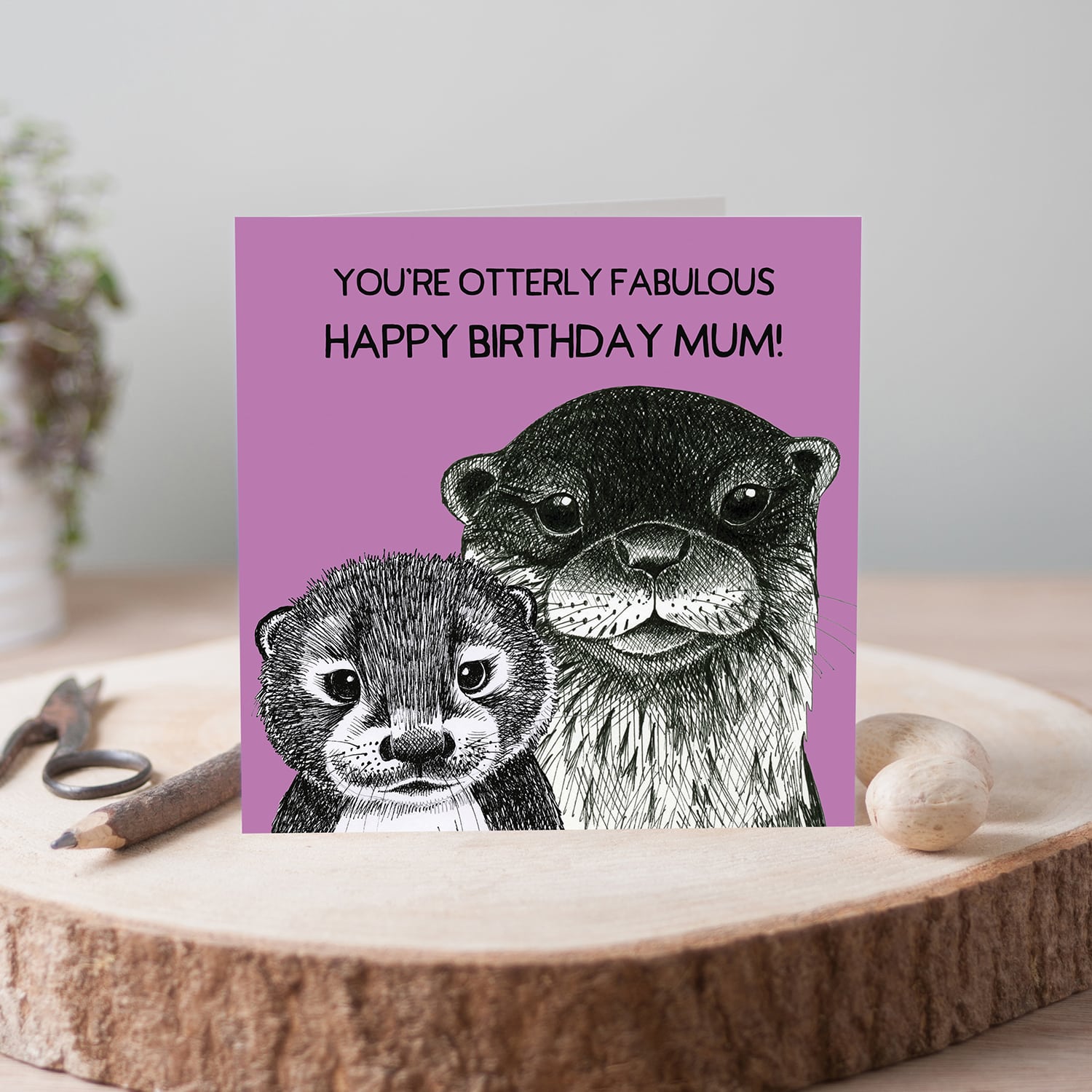 Otterly Fabulous Mum Birthday Card